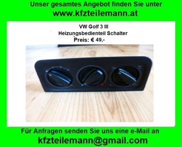 Heizungsbedienteil Schalter  VW Golf III 3 Trg 75 Ps Benzin